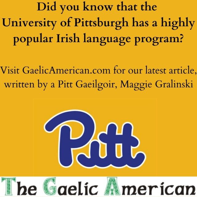 Did you know that the University of Pittsburgh has a highly popular Irish language program